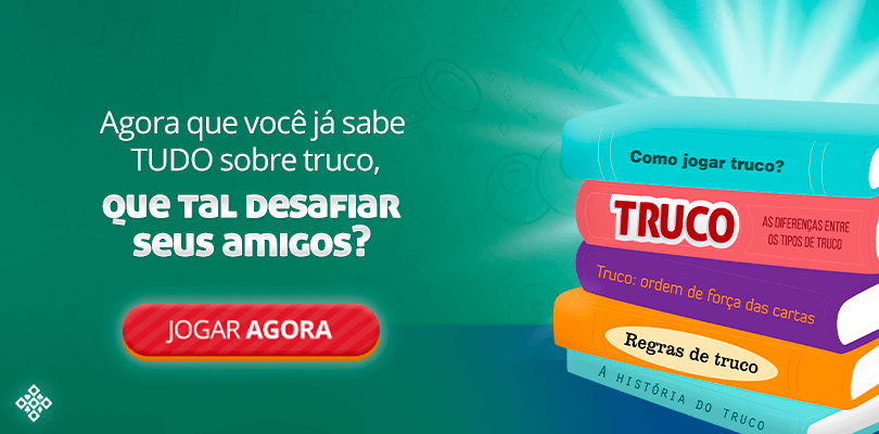 Guia definitivo sobre o TRUCO! - Blog Oficial do MegaJogos