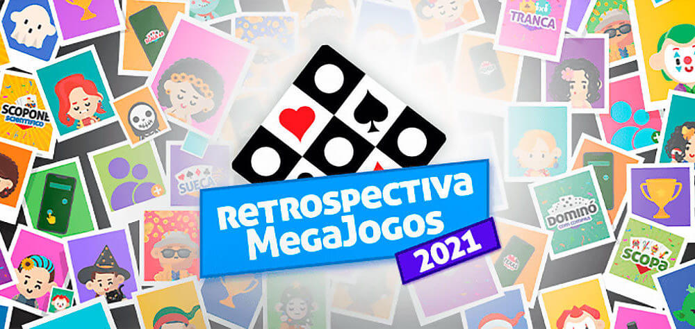 Retrospectiva 2021 MegaJogos