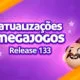 Atualizações MegaJogos - release 133