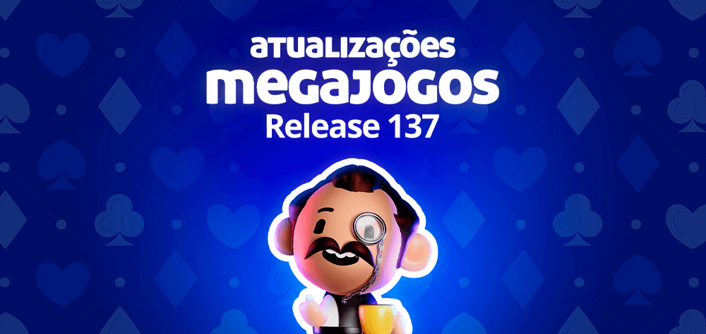 Atualização MegaJogos – Release 137