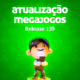 Atualização-MegaJogos-Release 139_